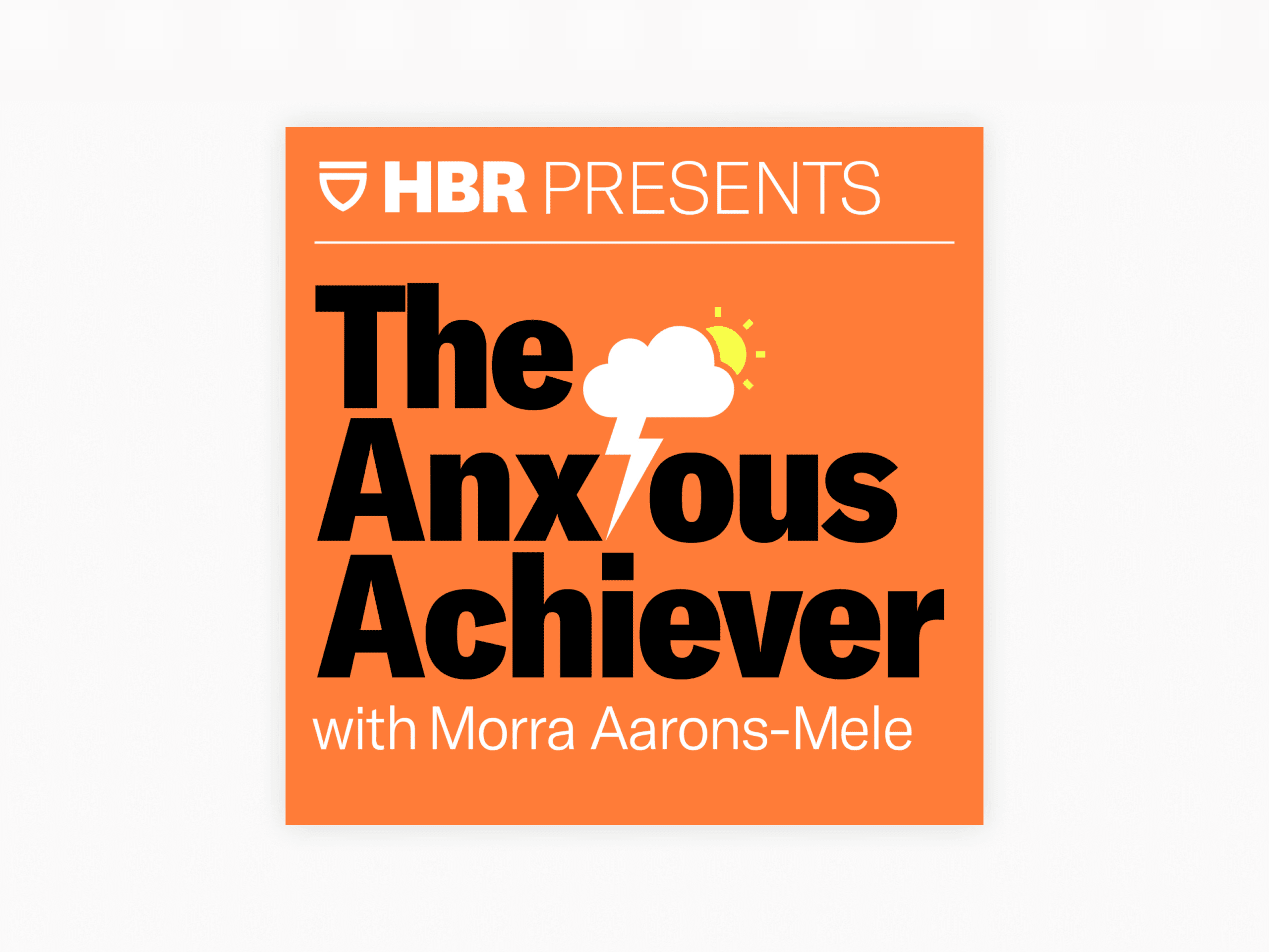 Cover art for The Anxious Achiever with Morra Aarons-Mele