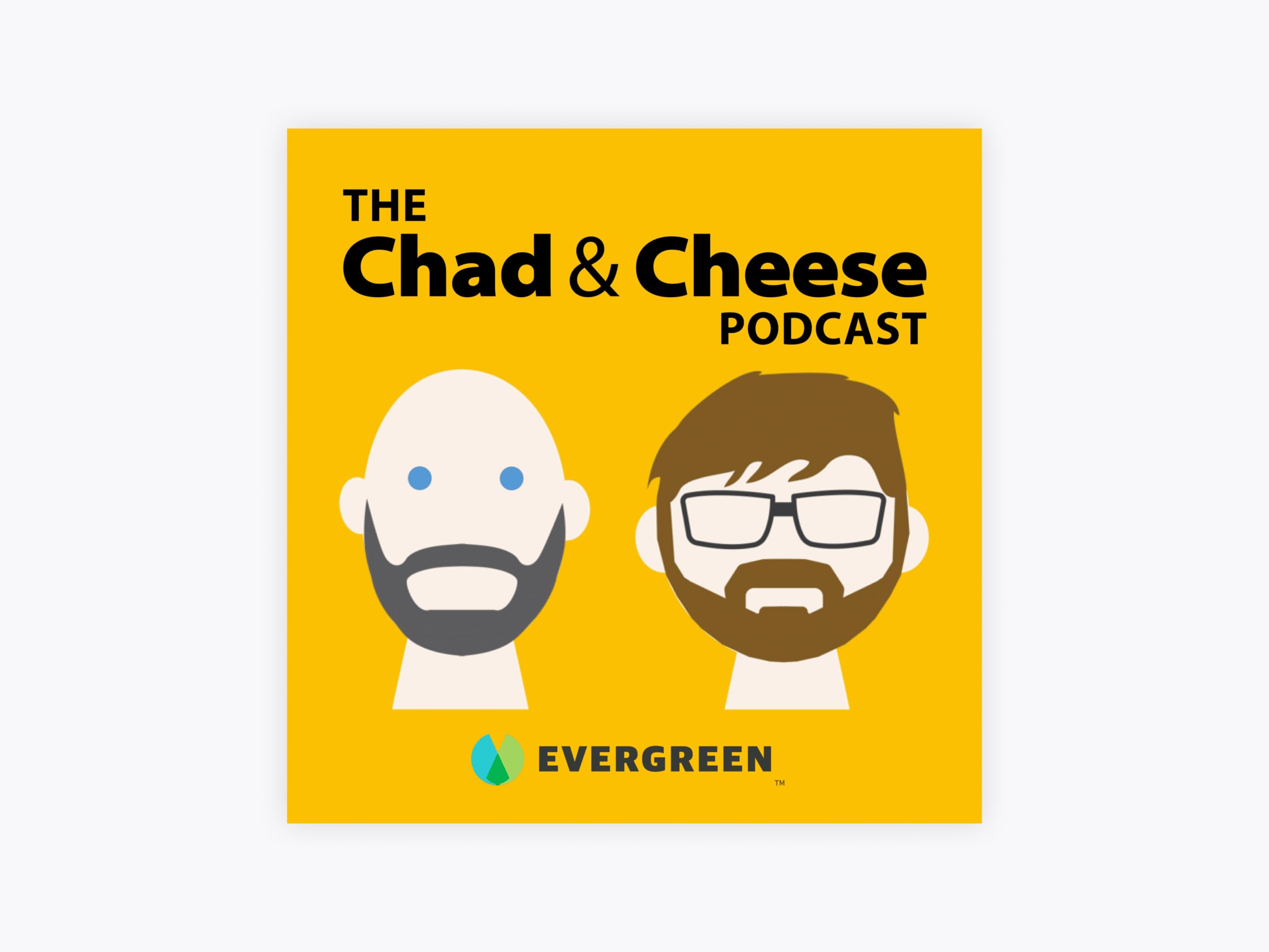 Cover art for The Chad & Cheese Show