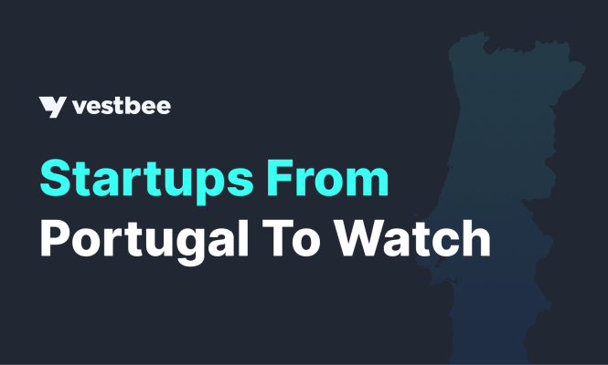 startups from Portugal to watch by vestbee.com