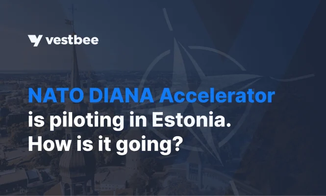 NATO Diana accelerator is piloting in Estonia.