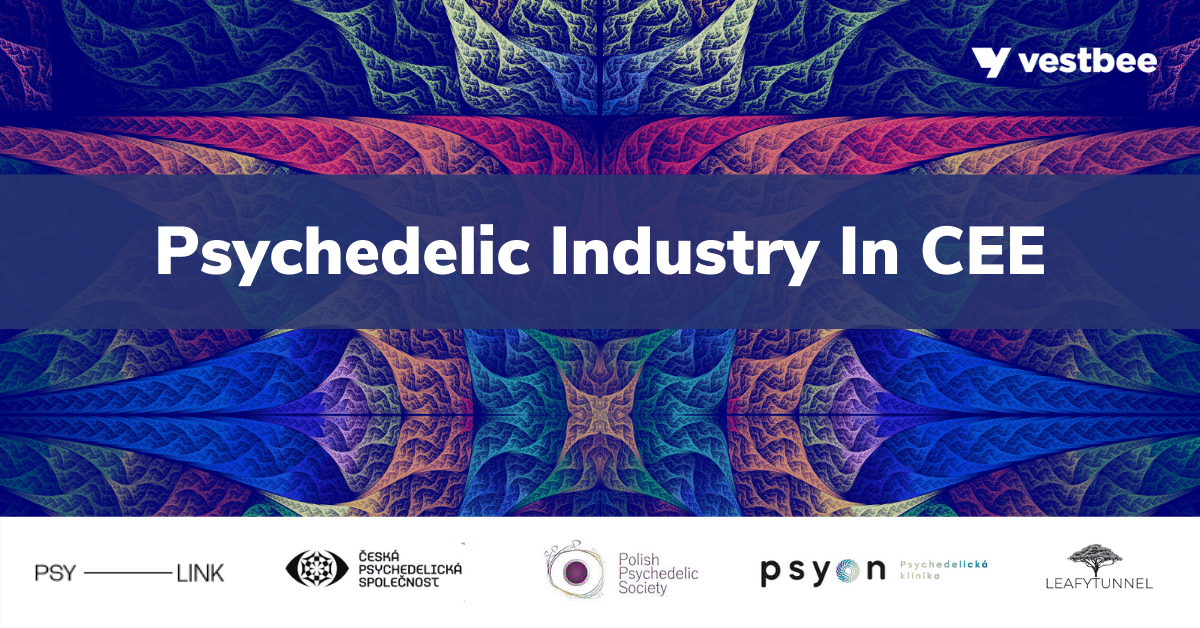 The Psychedelic Renaissance Among Startups And Vcs In Central And Eastern Europe Vestbee