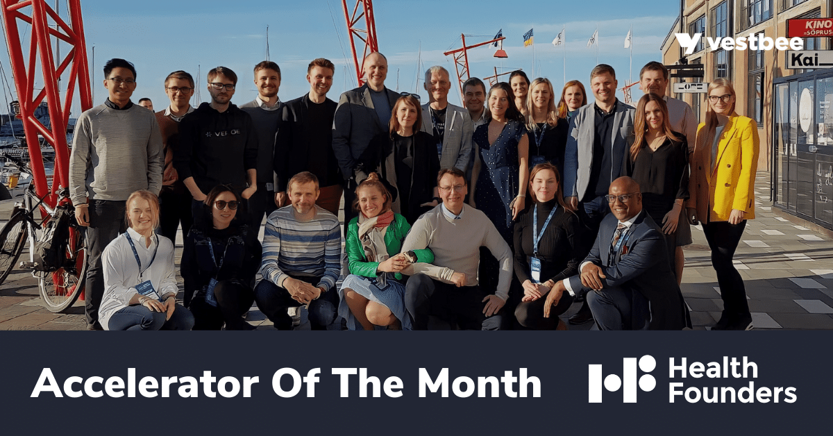 Startup Accelerator Of The Month - Health Founders | Vestbee