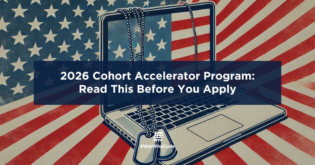 Vets Who Code 2026: What to Know Before You Apply