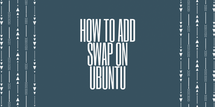 How to Add Swap on Ubuntu