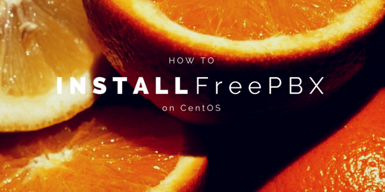 How To Install FreePBX on CentOS
