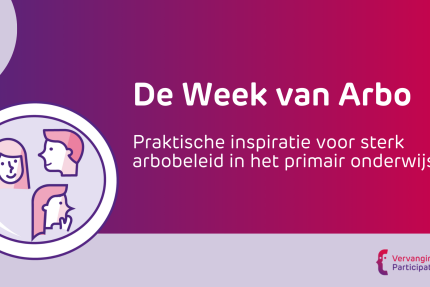 banner met daarop de tekst de week van arbo: praktische inspiratie voor sterk arbobeleid in het primair onderwijs. van 9 -13 maart.