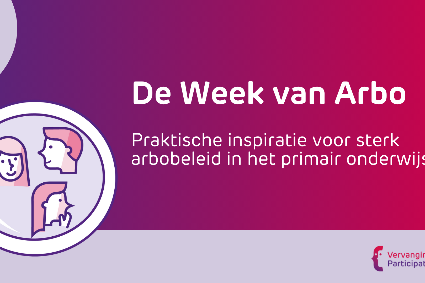 Banner met daarop de tekst De Week van Arbo: praktische inspiratie voor sterk arbobeleid in het primair onderwijs. Van 9 -13 maart. 