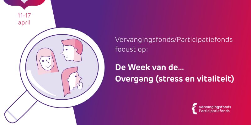 De Week van de Overgang (stress en vitaliteit)