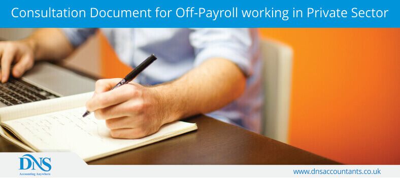 Consultation Document for Off-Payroll working in Private Sector
