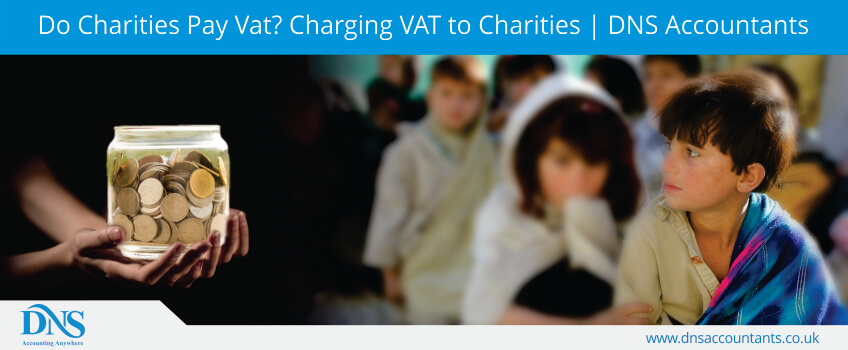 Do Charities Pay Vat? Charging VAT to Charities