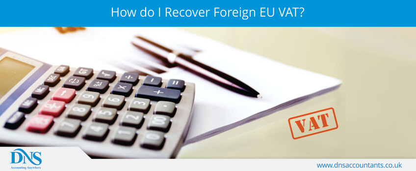 How do I Recover Foreign EU VAT?