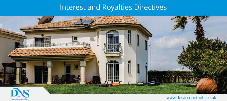 Interest and Royalties Directives