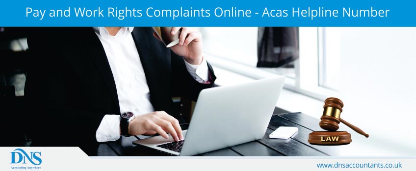 Pay and Work Rights Complaints Online - Acas Helpline Number Pay and Work Rights Complaints Online - Acas Helpline Number