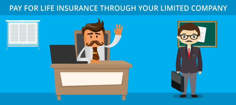 Pay for life insurance through your limited company