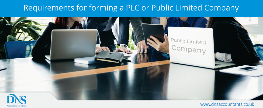 Requirements for forming a PLC or Public Limited Company