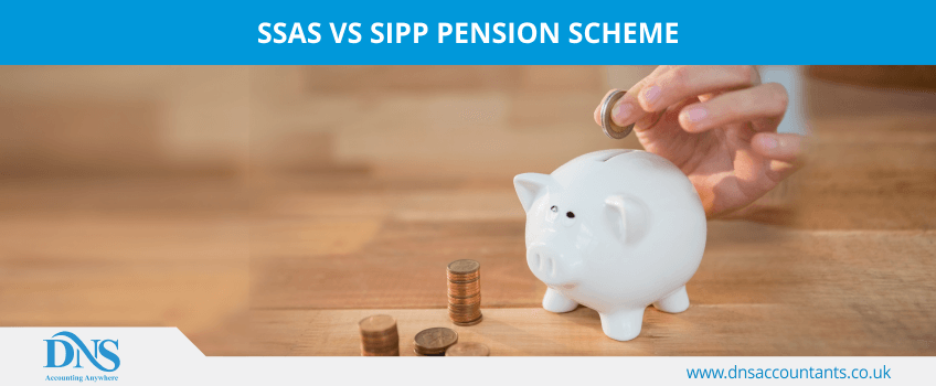 SSAS vs SIPP Pension Scheme