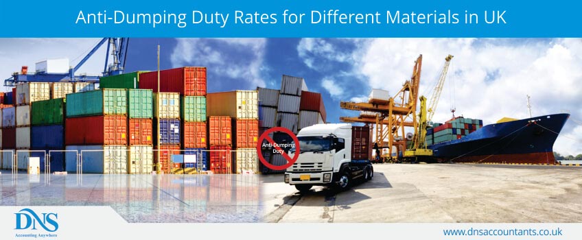 Anti-Dumping Duty Rates for Different Materials in UK Anti-Dumping Duty Rates for Different Materials in UK