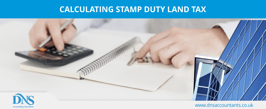 Calculating Stamp Duty Land Tax Calculating Stamp Duty Land Tax