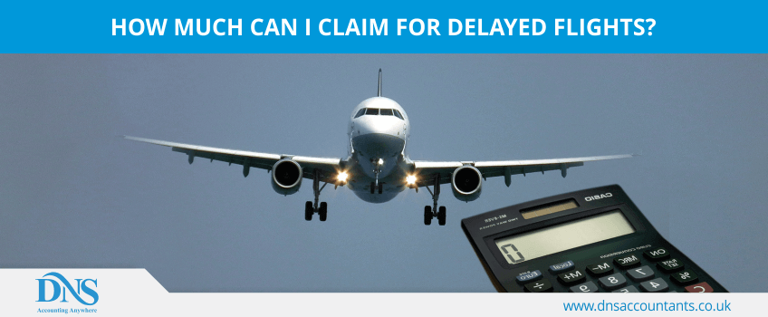 How much can I claim for delayed flights?