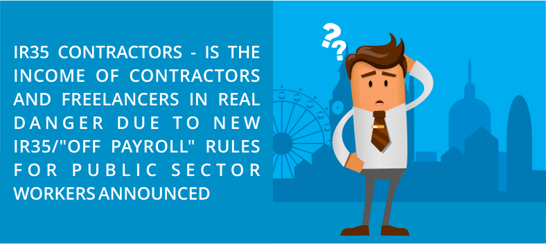 IR35 Contractors and off payroll worker guidance IR35 Contractors and off payroll worker guidance
