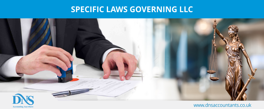 Specific Laws Governing LLC Specific Laws Governing LLC