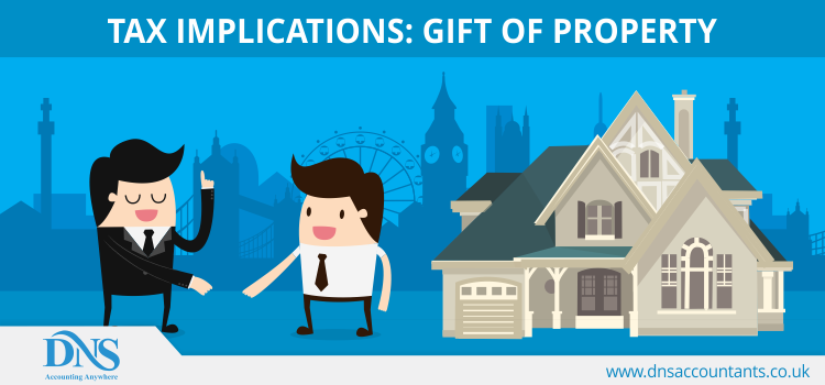 Tax Implications: Gift of Property Tax Implications: Gift of Property