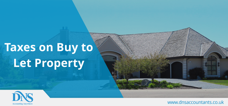 Taxes on Buy to Let Property Taxes on Buy to Let Property