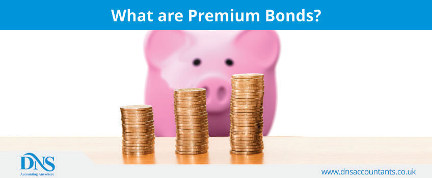 What are Premium Bonds? What are Premium Bonds?