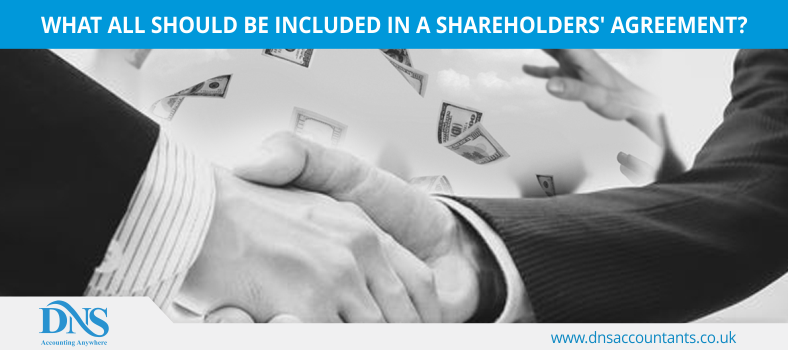 What All Should Be Included in a Shareholders’ Agreement? What All Should Be Included in a Shareholders’ Agreement?