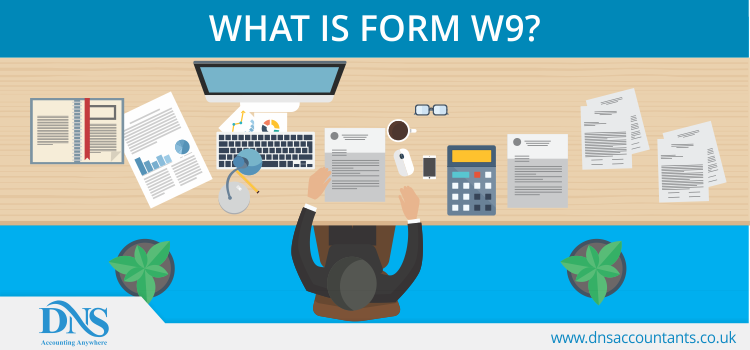 What is Form W9?