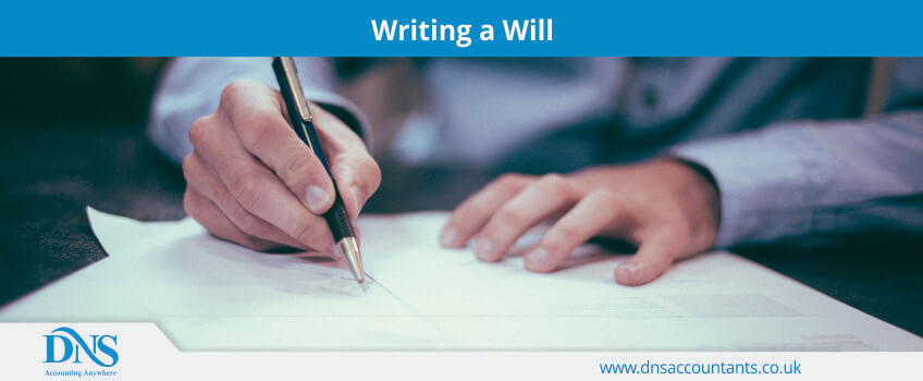 Writing a Will Writing a Will