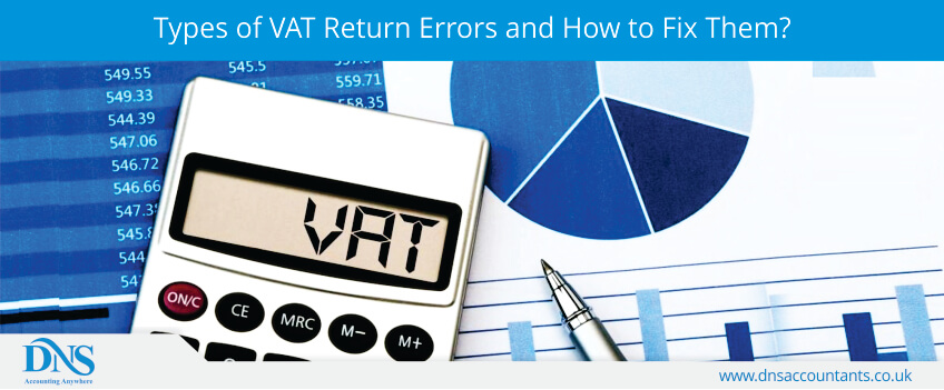 Types of VAT Return Errors and How to Fix Them?