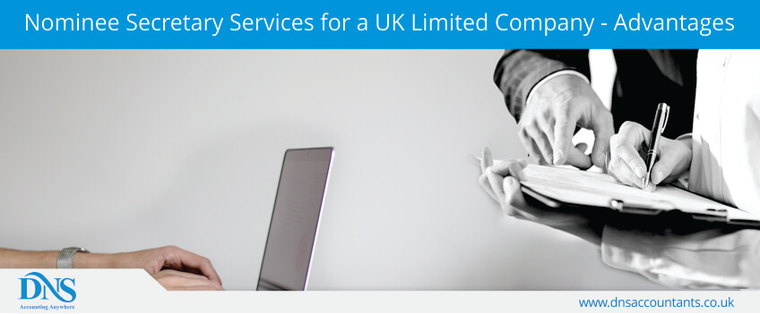 Nominee Secretary Services for a UK Limited Company - Advantages Nominee Secretary Services for a UK Limited Company - Advantages