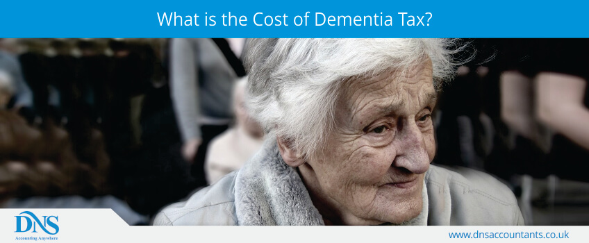 what is the cost of dementia tax?