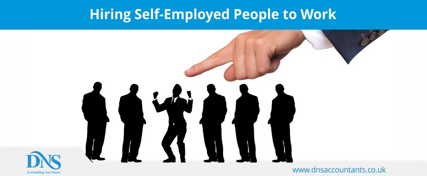 Hiring Self-Employed People to Work For You in the UK