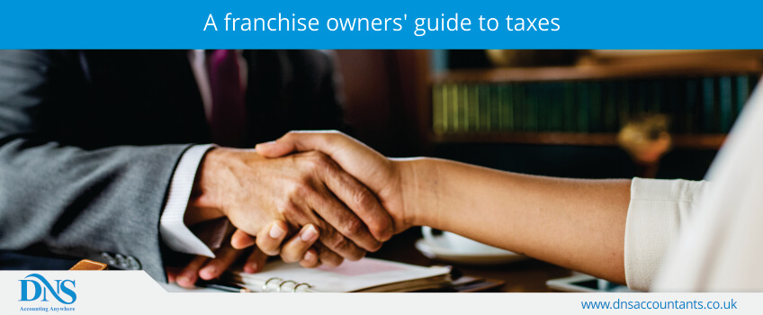 A franchise owners’ guide to taxes