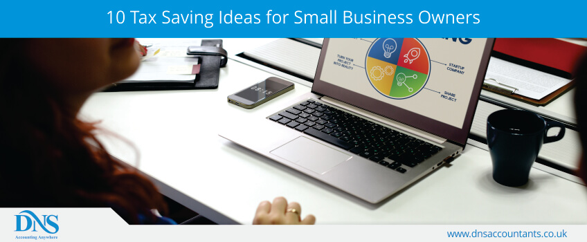10 Tax Saving Ideas for Small Business Owners
