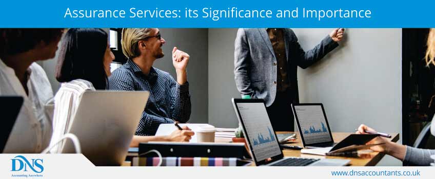 Assurance Services: its Significance and Importance