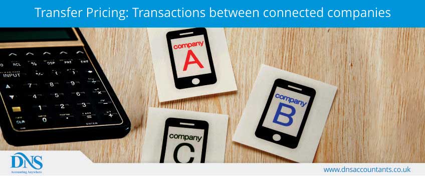 Transfer Pricing: Transactions between connected companies