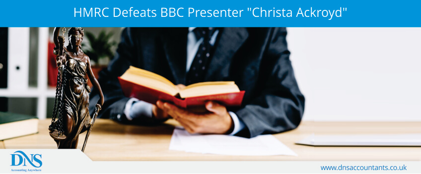 HMRC Defeats BBC Presenter “Christa Ackroyd” In IR35 Upper Tax Tribunal