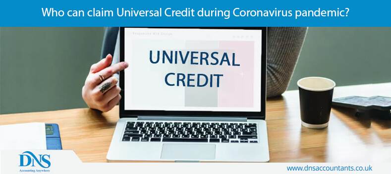 Who can claim Universal Credit during Coronavirus pandemic?