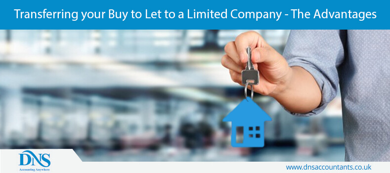 Transferring your Buy to Let to a Limited Company - The Advantages Transferring your Buy to Let to a Limited Company - The Advantages