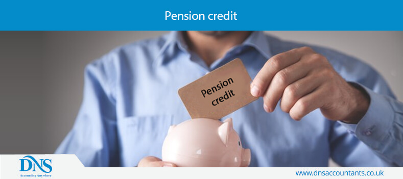 Pension credit Pension credit