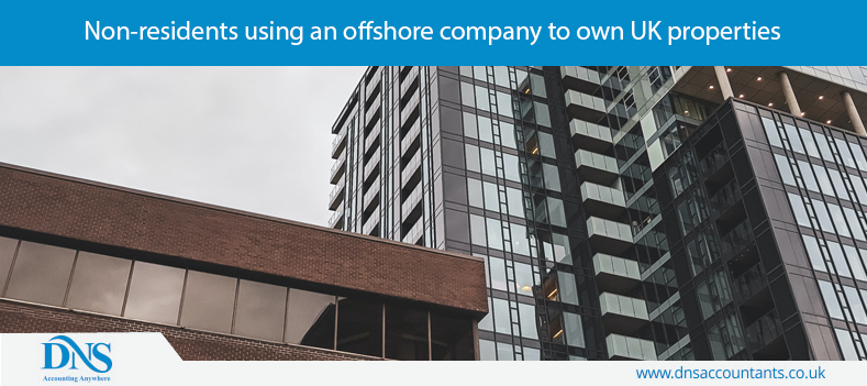 Non-residents using an offshore company to own UK properties Non-residents using an offshore company to own UK properties