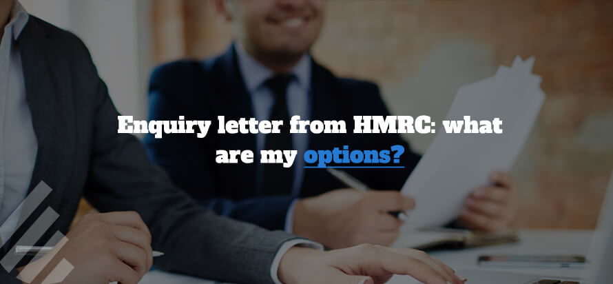 Enquiry letter from HMRC: what are my options?