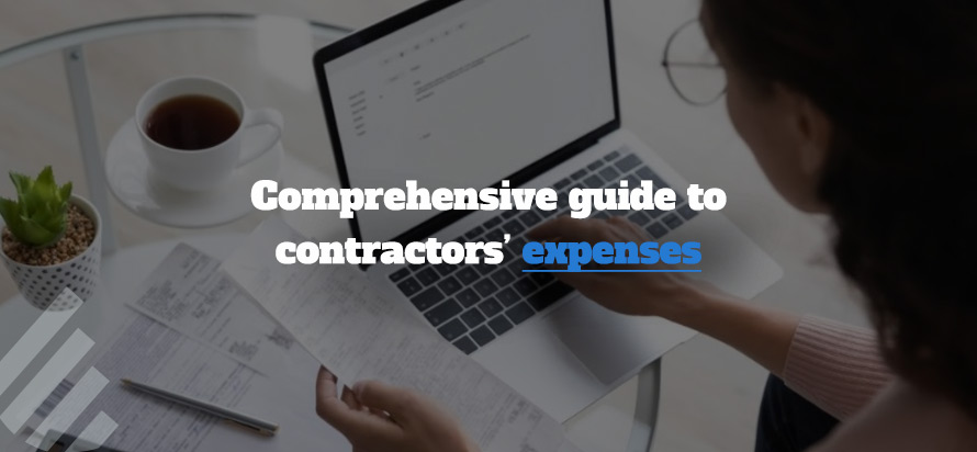 Comprehensive guide to contractors’ expenses