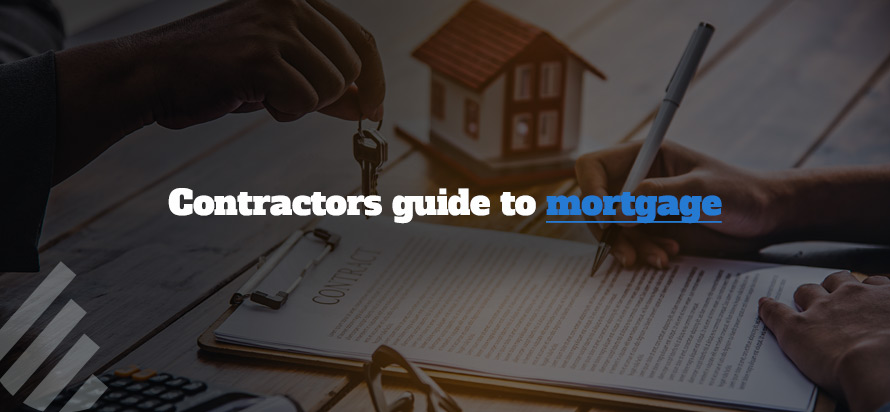 Contractors guide to mortgage 