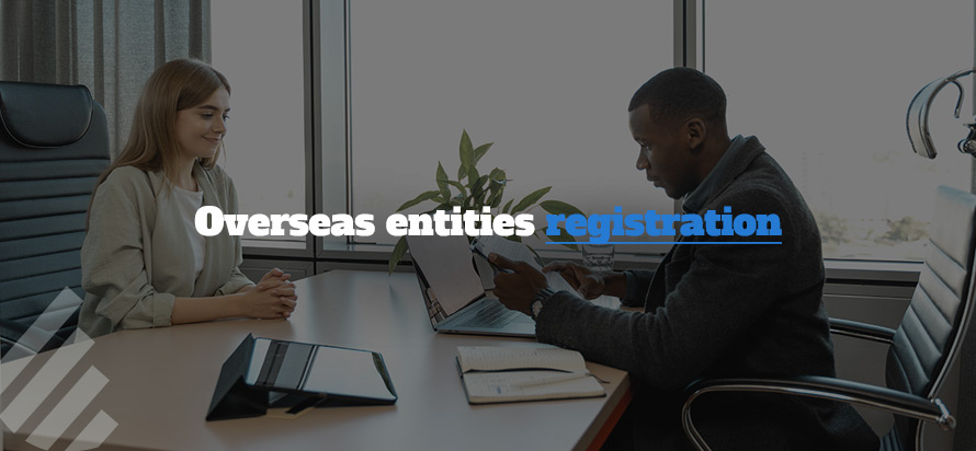 Overseas entities registration