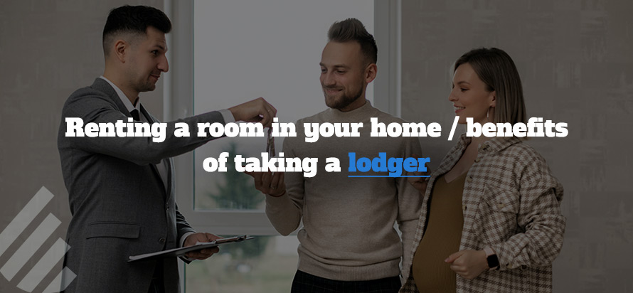 Renting a room in your home / benefits of taking a lodger