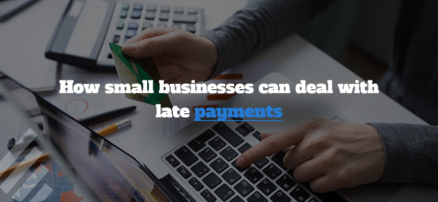 How small businesses can deal with late payments 